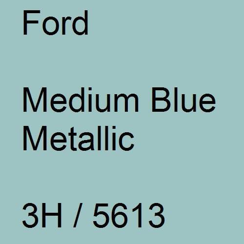 Ford, Medium Blue Metallic, 3H / 5613.